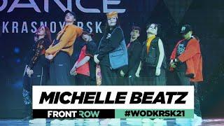 MICHELLE BEATZ  Frontrow  World of Dance Krasnoyarsk 2021  #WODKRSK21