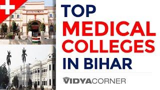 Top 10 MBBS Medical Colleges in Bihar  Total No. of Govt. & Private Medical Colleges in Bihar