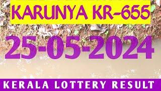 KERALA LOTTERY 25.05.2024 KARUNYA KR-655 RESULT