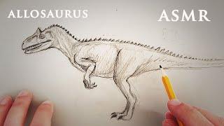 ASMR 1 Hour Dinosaur Drawing  Allosaurus