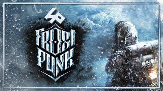 Frostpunk  Пришли холода - открывай ворота  Игрореликт