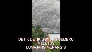 BREAKING NEWS..DETIK DETIK GUNUNG SEMERU MELETUS WARGA BERHAMBURAN VIDIO AMATIR