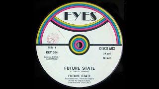 Future State -  Future State Italo Disco.1983