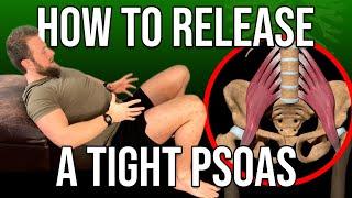 How To Release a Tight Psoas Muscle  3 MOST Effective Methods