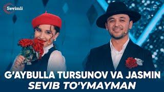 G’aybulla Tursunov va Jasmin - Sevib toymayman