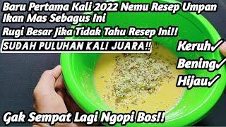 Baru Kali Ini Nemu Resep Umpan Sebagus Ini Umpan Sadis Nih BosDi Jamin Keranjang Kalian Penuh