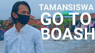 SMP TAMANSISWA BOGOR GO TO BOASH