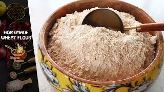 Homemade Wheat Flour  How to make Wheat Flour  Homemade Chapati Flour