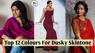 TOP 12 Colour For Dusky Skintone Best Colours For Dark Skintone Latest Colours For Dusky Skintone