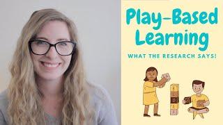 Play Based Learning What The Research Says