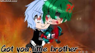 Got youlittle brother...ShigaDeku Brother AUMHABNHAInspired