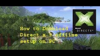 How to Download Directx 9 in Your PC