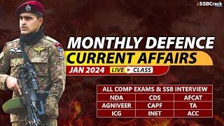 Monthly Defence Current Affairs For NDA CDS AFCAT SSB Interview  January 2024