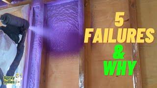 5 Spray Foam Insulation Failures and Why