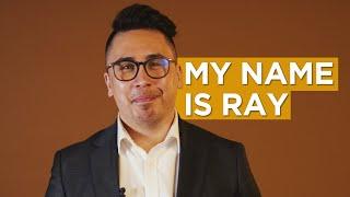 Hi my name is Ray