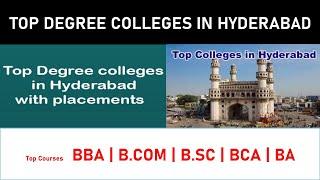 Top Degree Colleges in Hyderabad 2024  Telanganas Top Listed Degree Colleges  BBA Hyderabad