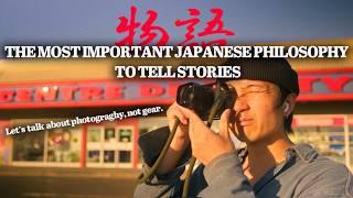The Most Important Japanese Philosophy To Tell Stories Through Your Photography.
