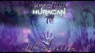 Chili Fernández - Huracán Video Lyric