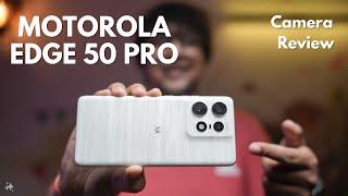 Motorola Edge 50 Pro Camera Review by a Photographer 