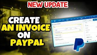 How to create an invoice on paypal 2024  Full Guide