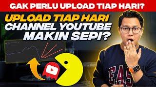 Upload Video Tiap Hari Channel Youtube Makin Sepi? Kok Bisa?