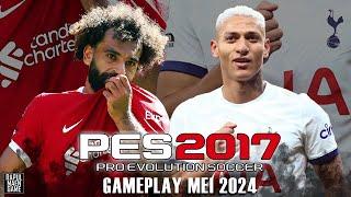 PES 2017 GAMEPLAY TERBARU MEI 2024  -  LIVERPOOL VS TOTTENHAM - PES 2017 PC GAMEPLAY 1080p 60 FPS