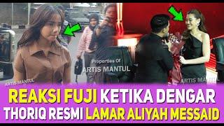 BERITA HARI INI  REAKSI FUJI KETIKA NONTON THORIQ LAMAR ALIYAH LAKUKAN HAL INI