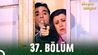 Hayat Bilgisi - 37. Bölüm HD