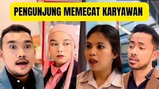 PENGUNJUNG MEMECAT KARYAWAN DEMI HAL BAIK  #abyancalief #dramayoutube