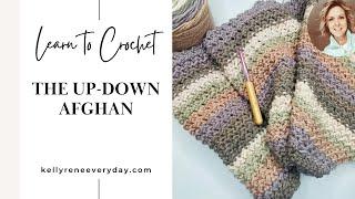 Learn to Crochet - The Up-Down Afghan