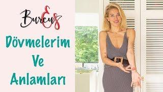 BurcuEs  Dövmelerim ve Anlamları  EsBurcuEs