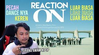 REAKSI ORANG AWAM BTS ON  BTS 방탄소년단 ON Kinetic Manifesto Film  Come Prima REACTION