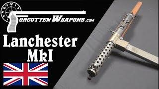 Lanchester MkI Britains First Emergency SMG