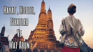 HostelYemeklerFiyatlar ve Wat Arun  Tayland Vlog #2