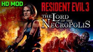 RESIDENT EVIL 3 - Lord of the Necropolis HD  Overhaul  Crazy MOD