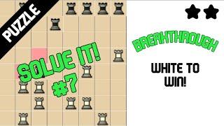 Solve it - #7 Breakthrough Puzzle