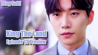 King The Land Episode 13 Preview  Eng Sub   13 화 예고  킹더랜드   Netflix x JTBC