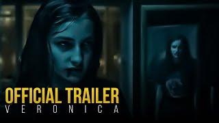 VERONICA  Official Trailer
