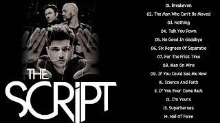 The Script Greatest Hits Playlist 2023  Best Songs Of All Time  Alternative Rock Songs