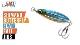 Shimano Butterfly Flat Fall Jigs  J&H Tackle