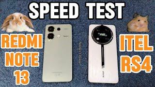 Redmi Note 13 vs. Itel rs4  The battle is over Speedtest