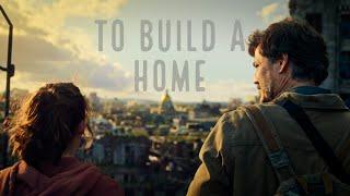 To Build A Home  Multifandom *REMASTERED*