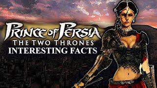 Prince of Persia The Two Thrones - Interesting Facts