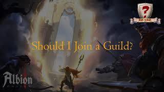 Should I Join a Guild in Albion Online?