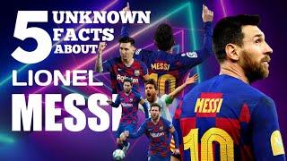 5 अनोखे facts जिन्हें आप नहीं जानते  5 Unknown Facts about Lionel Messi