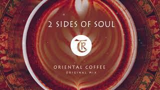 2 Sides of Soul - Oriental Coffee Tibetania Records