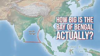 Bay Of Bengal 101 - How Big Is The Bay Of Bengal Actually?