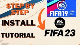HOW TO INSTALL FIFA 19 PATCH 23 - Step-by-Step Guide