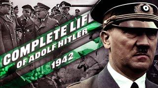 The Complete History of Adolf Hitler 1942