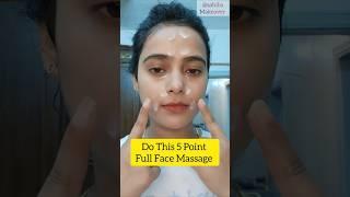 Face MassageDo This 5 Point Full Face Massage▶️Get Natural Healthy Glow#beatytips #viral#ytshorts